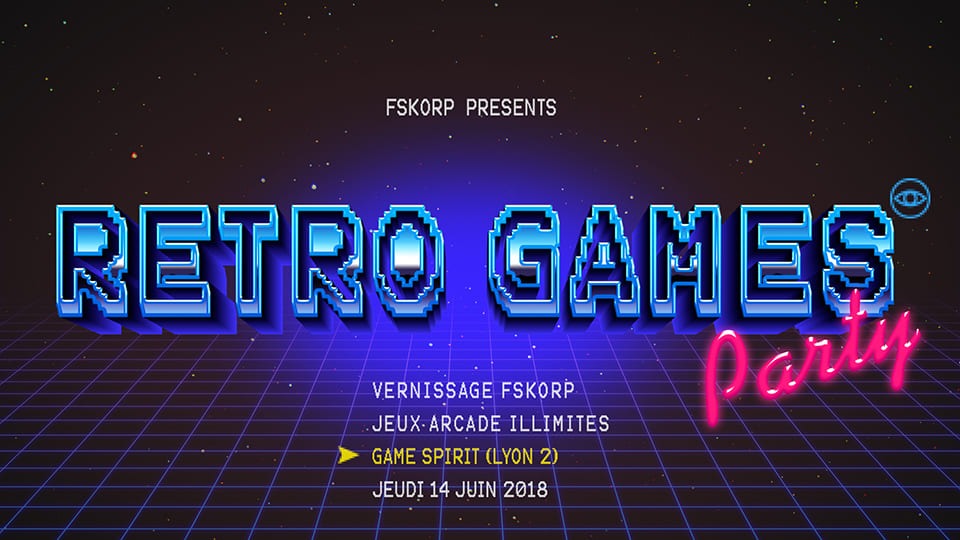 FSKORP PRESENTE LA "RETRO GAMES PARTY" A GAMESPIRIT LYON !